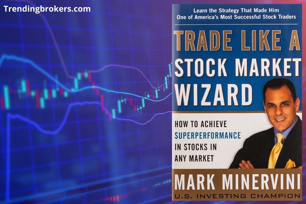 Trade Like A Stock Market Wizard - Mark Minervini