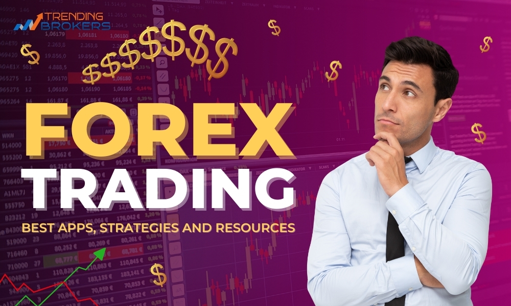 Forex Trading in India Best Apps, Strategies and Resources