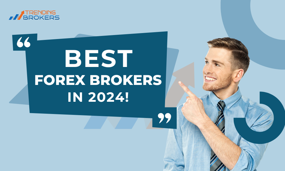 Best Forex Brokers in 2024